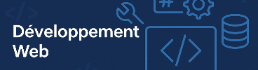Formations Développement Web : devenez un expert du numérique